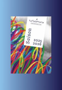 Faïencerie-Théâtre Programming