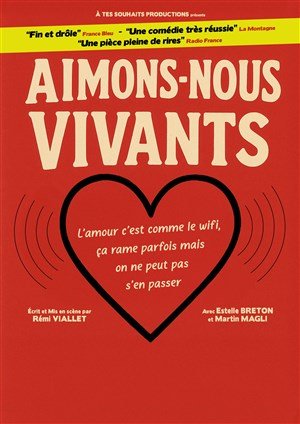 Théâtre « Aimons-nous vivant » à l&rsquo;Espace Bouteiller de Chantilly