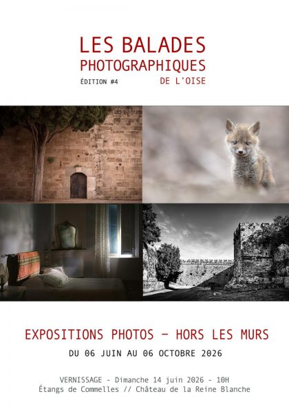 Exposition « Les Balades photographiques de l&rsquo;Oise » 4éme édition
