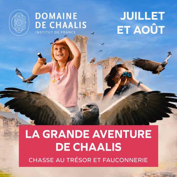 La Grande Aventure de Chaalis