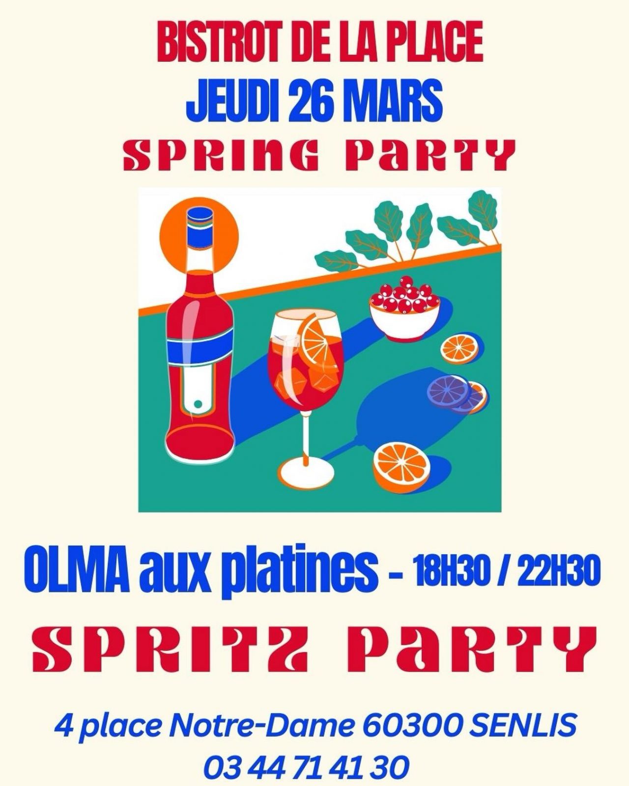 Spring Party au Bistrot de la Place à Senlis