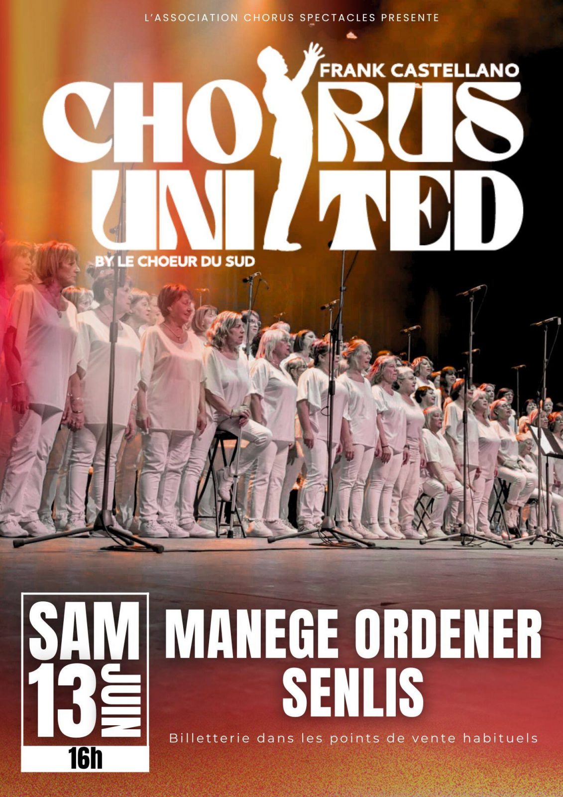 Chorus United par le Choeur du Sud au Manège Ordener de Senlis