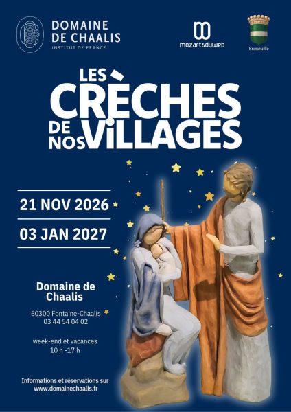Exposition – « Les crèches de nos villages » au Domaine de Chaalis