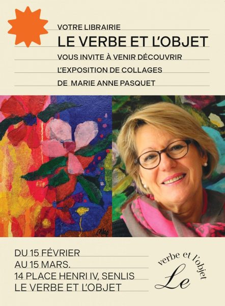 Exposition des collages de Marie-Anne Pasquet à la librairie « Le Verbe & l’Objet »