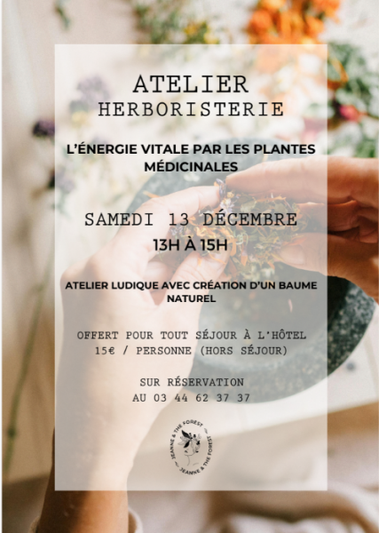 Atelier Herboristerie au château Jeanne & the Forest