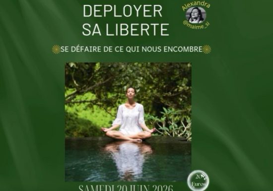 Atelier bien-être | Déployer sa liberté