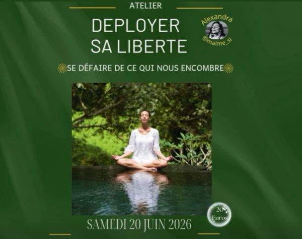 Atelier bien-être | Déployer sa liberté