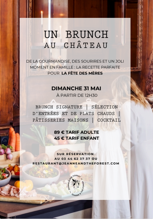 Brunch de la Fête des Mères au château Jeanne & The Forest