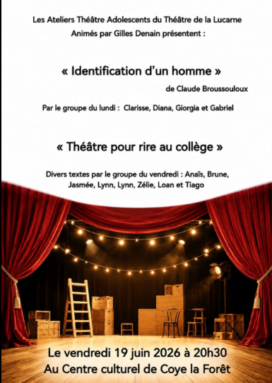 Théâtre amateur des élèves du Théâtre de la Lucarne à Coye-la-Forêt