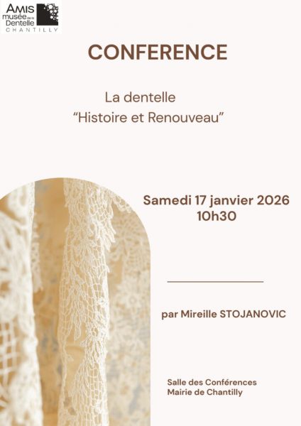 Conférence " La Dentelle - Histoire et renouveau " à la mairie de Chantilly