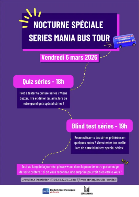 Nocturne spéciale Series Mania Tour à Senlis