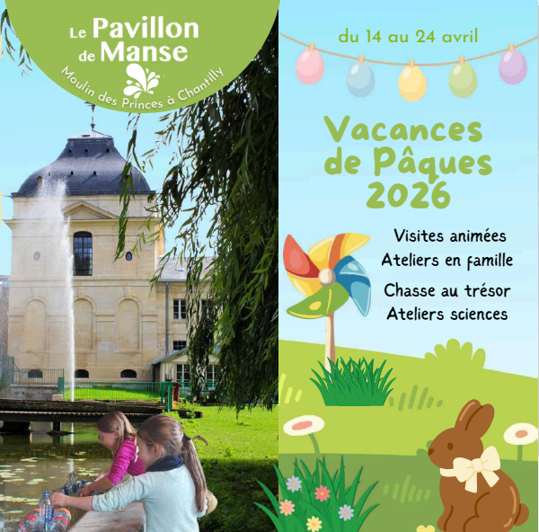 Vacances de Pâques au Pavillon de Manse