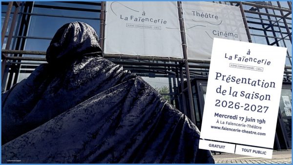 Présen­ta­tion de la saison 26–27 de la Faïen­ce­rie-Théâtre & Cinéma