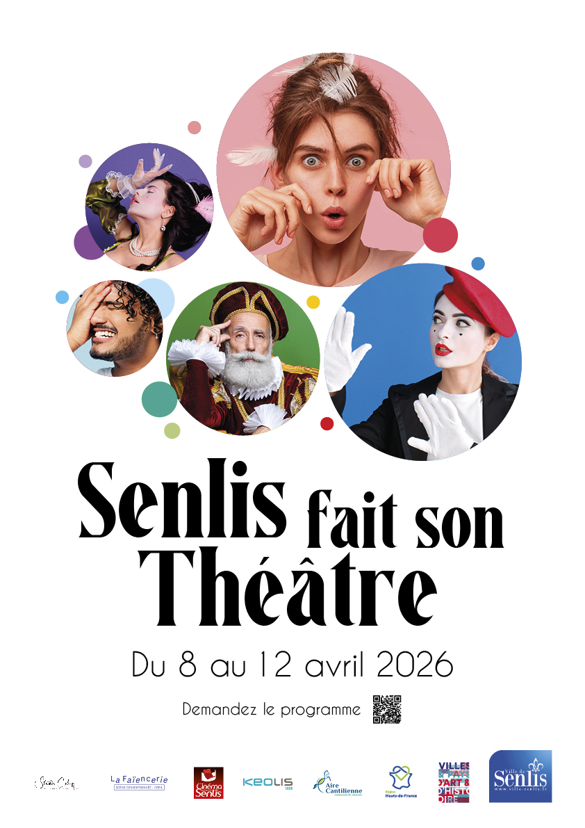 Festival « Senlis fait son Théâtre »