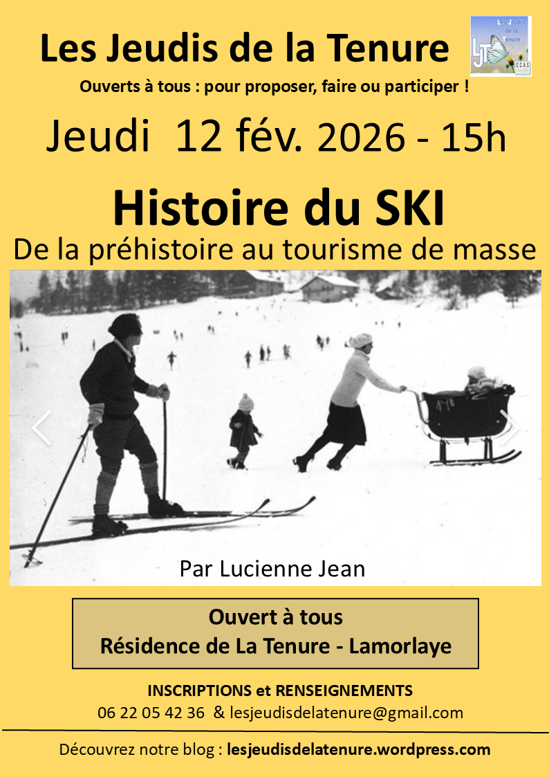 Les Jeudis de la Tenure à Lamorlaye - "History of skiing