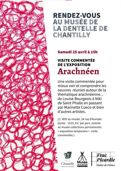 Visites commentées de l’exposition « Arachnéen » au Musée de la Dentelle de Chantilly