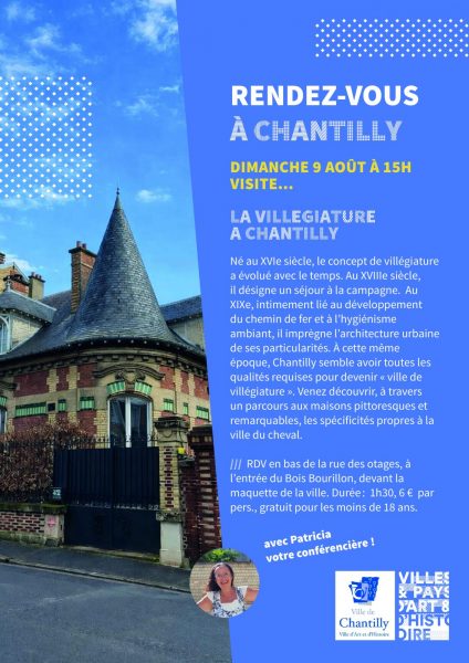 Visita guiada : "La villégiature à Chantilly" (La ciudad de Chantilly)