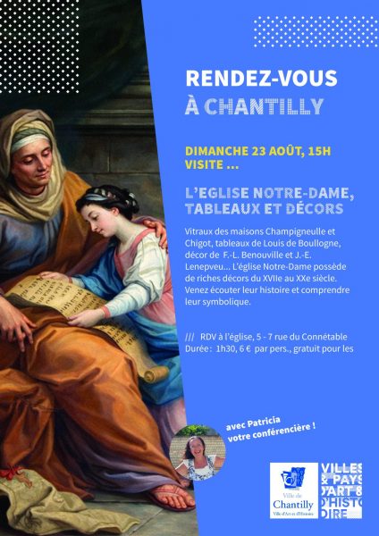 Bezoek met gids: " L'église Notre-Dame, tableaux et décors " in Chantilly