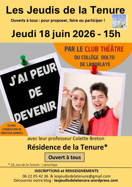 Les jeudis de la Tenure « J&rsquo;ai peur de devenir » par le Club Théâtre à la Résidence de la Tenure à Lamorlaye