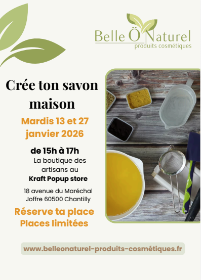 Atelier Saponification : Créez votre savon au Kraft Pop Up Store de Chantilly