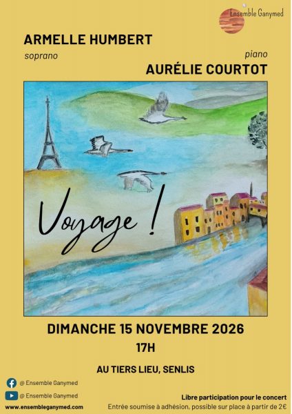 Concert – « Voyage ! » par l&rsquo;ensemble Ganymed à Senlis