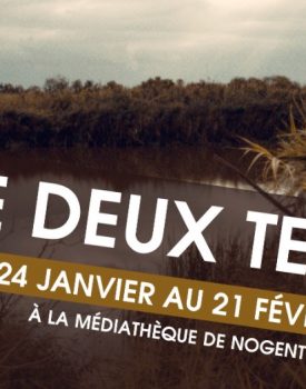 Exposition | Entre deux Terres