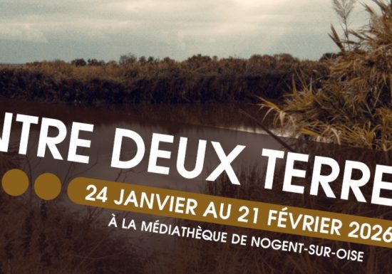 Exposition | Entre deux Terres