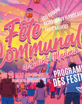 Fête communale à Saint-Maximin
