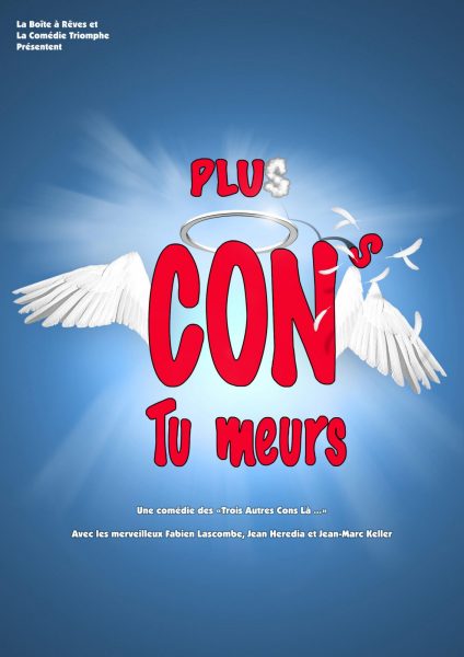 Comedy Chantilly – « Plus con tu meurs » à Chantilly